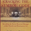 Cracking the Symbol Code: Revealing the Secret Heretical Messages with Church and Renaissance Art