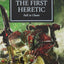 Horus Heresy: The First Heretic by Aaron Dembski-Bowden