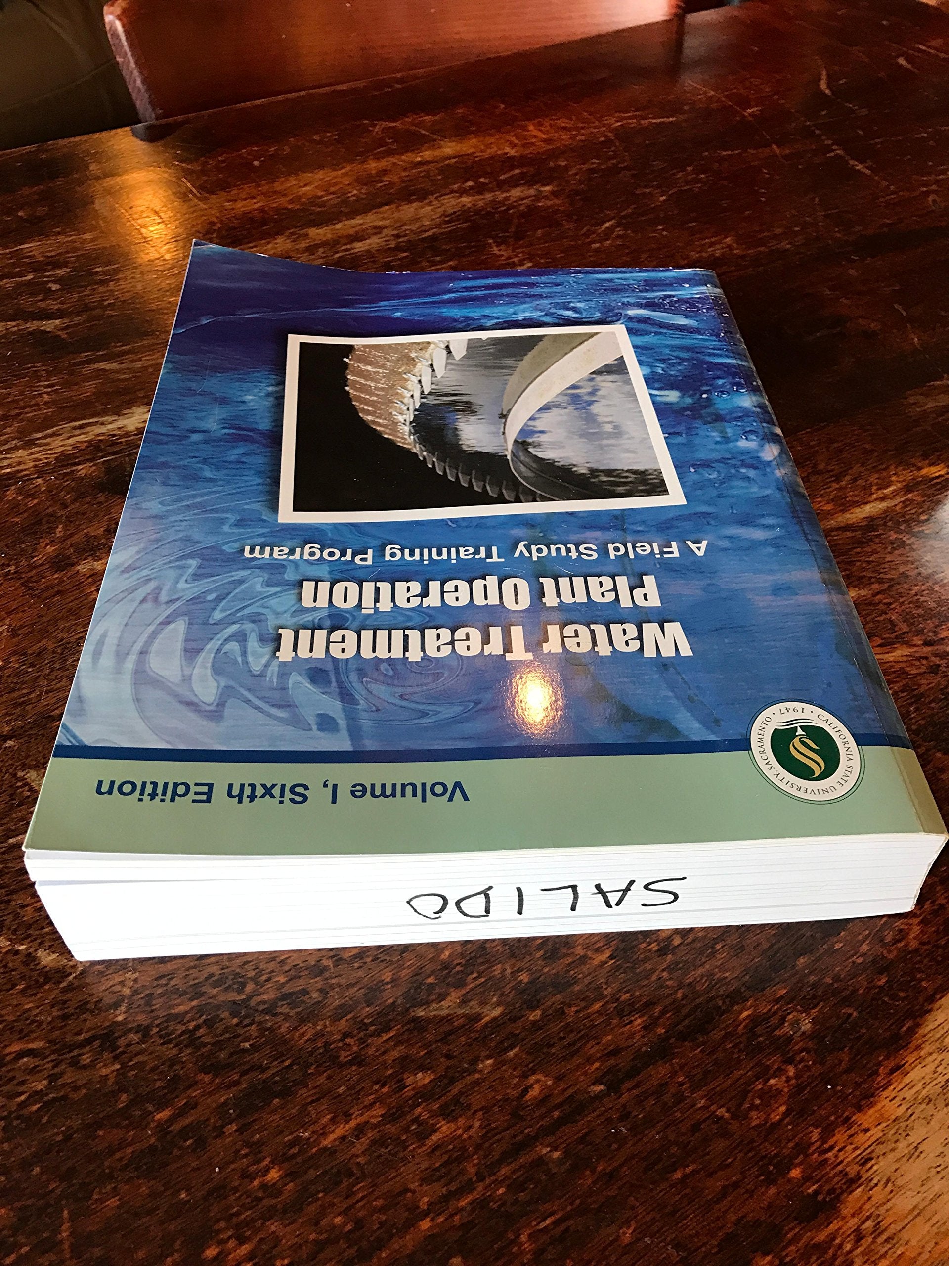 Water Treatment Plant Operation (A Field Study Training Program, Volume 1, Sixth Edition)