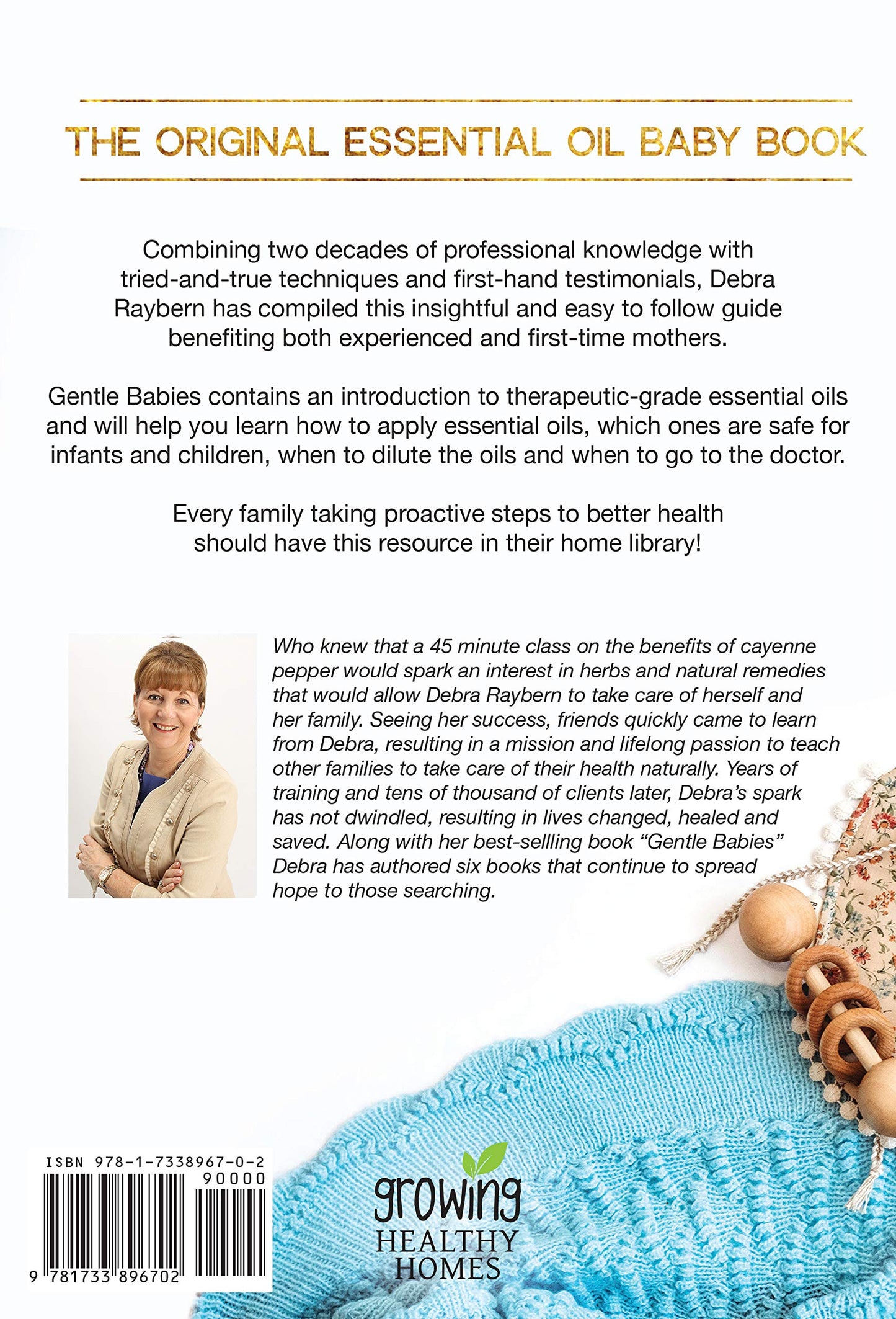 Gentle Babies: Essential Oils and Natural Remedies for Pregnancy, Childbirth, Infants and Young Children (10th Anniversary Edition)