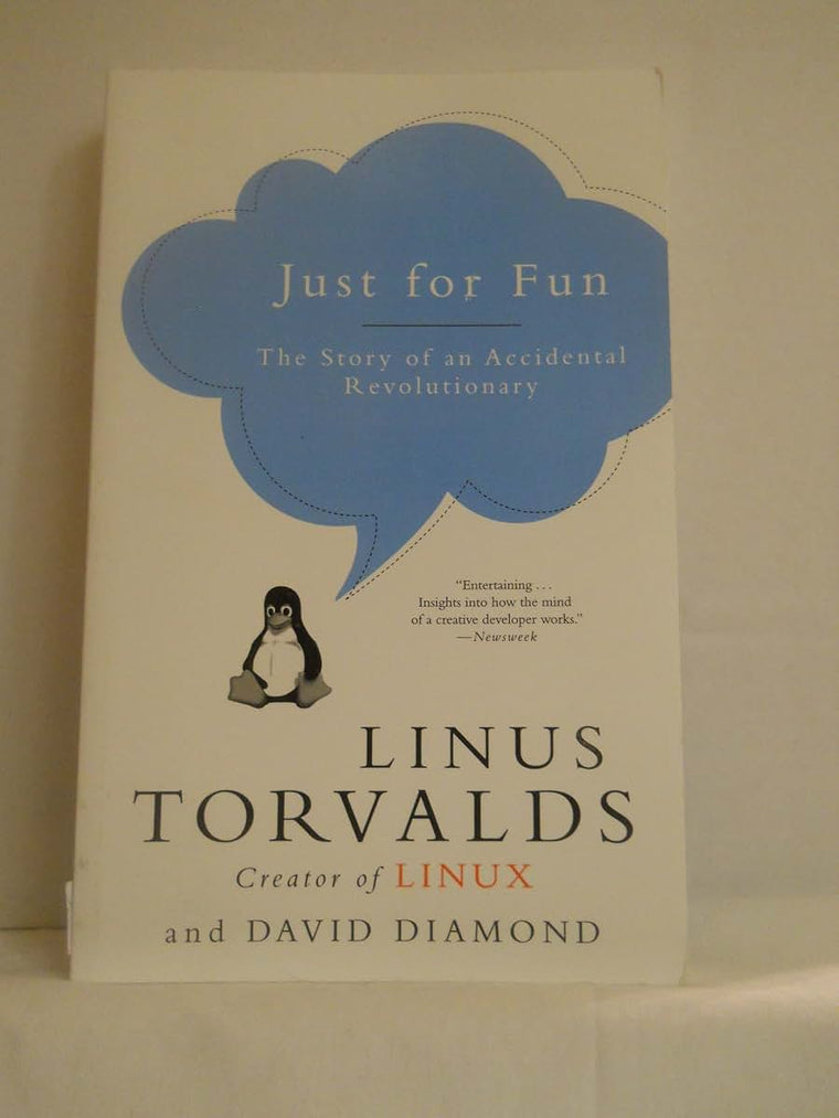 Just for Fun: The Story of an Accidental Revolutionary by To