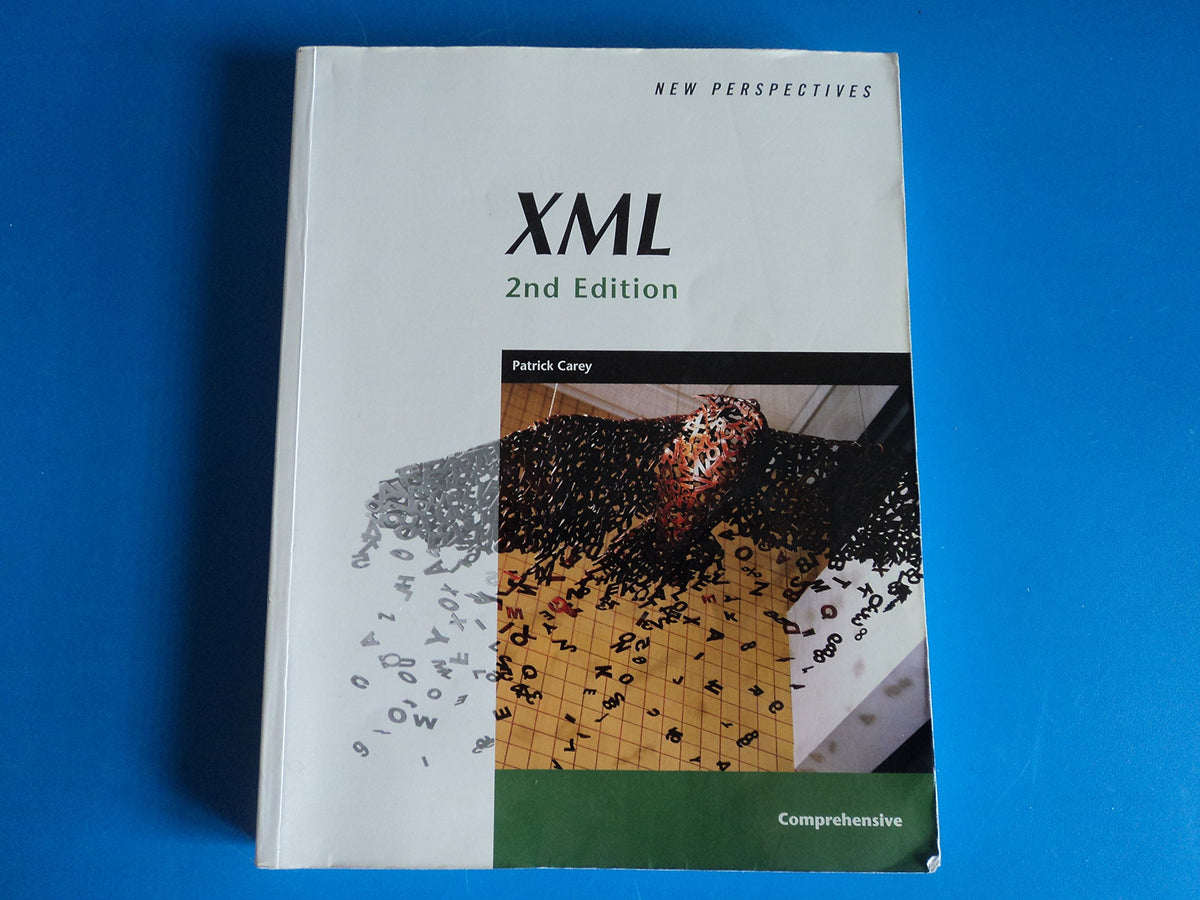 New Perspectives on XML, Second Edition, Comprehensive (New Perspectives Series)