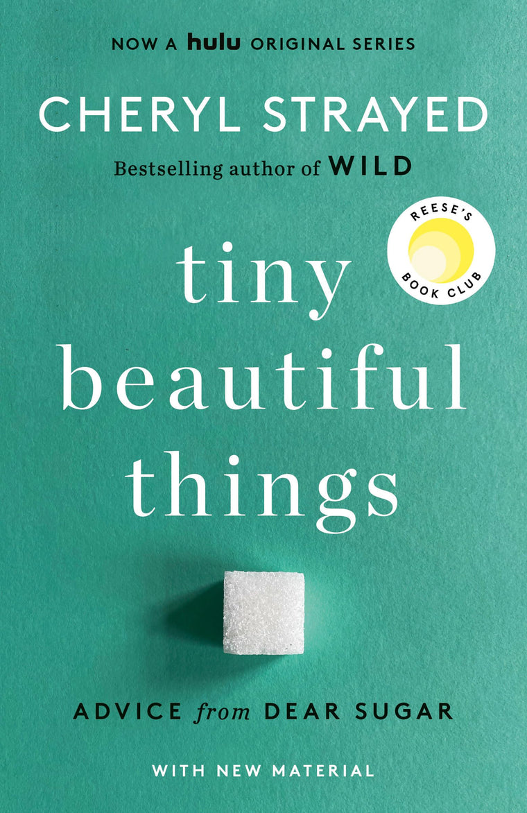 Tiny Beautiful Things (10th Anniversary Edition) by Miakarts Books