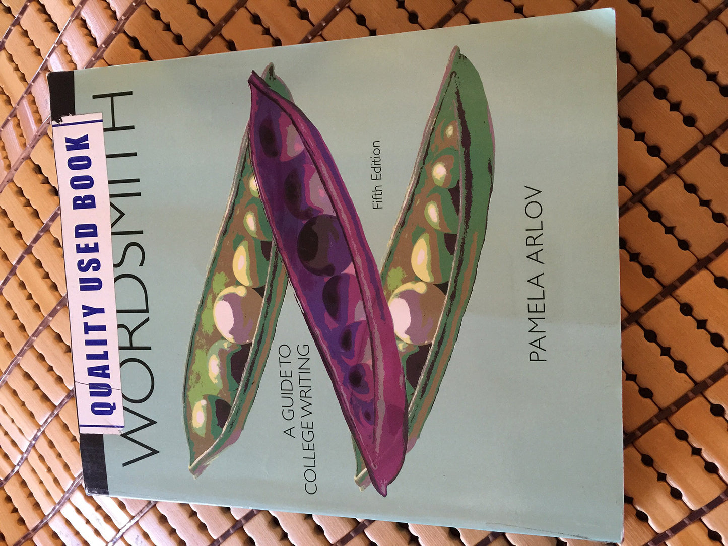Wordsmith: A Guide to College Writing (5th Edition) by Arlov