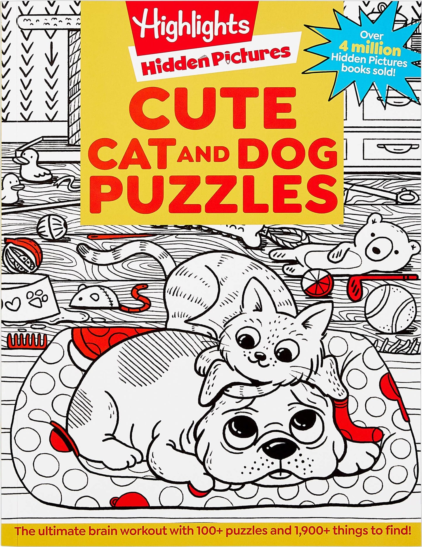 Cute Cat and Dog Puzzles: 144-Page Activity Book for Kids with Over 1,800 Objects to Find, Search-and-Find Puzzles Featuring Cute Kittens and Puppies (Highlights Hidden Pictures)