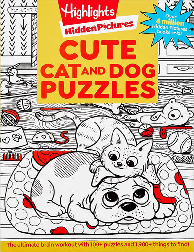 Cute Cat and Dog Puzzles: 144-Page Activity Book for Kids with Over 1,800 Objects to Find, Search-and-Find Puzzles Featuring Cute Kittens and Puppies (Highlights Hidden Pictures)