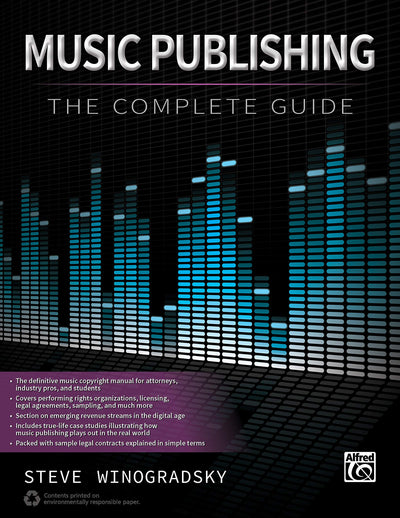Music Publishing -- The Complete Guide
