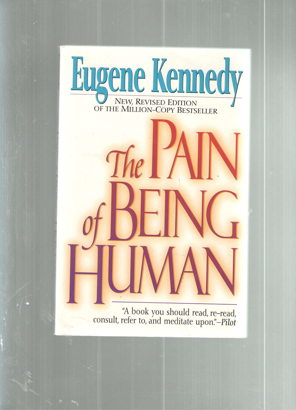 The Pain of Being Human