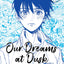 Our Dreams at Dusk: Shimanami Tasogare Vol. 1 by Yuki Kamatani