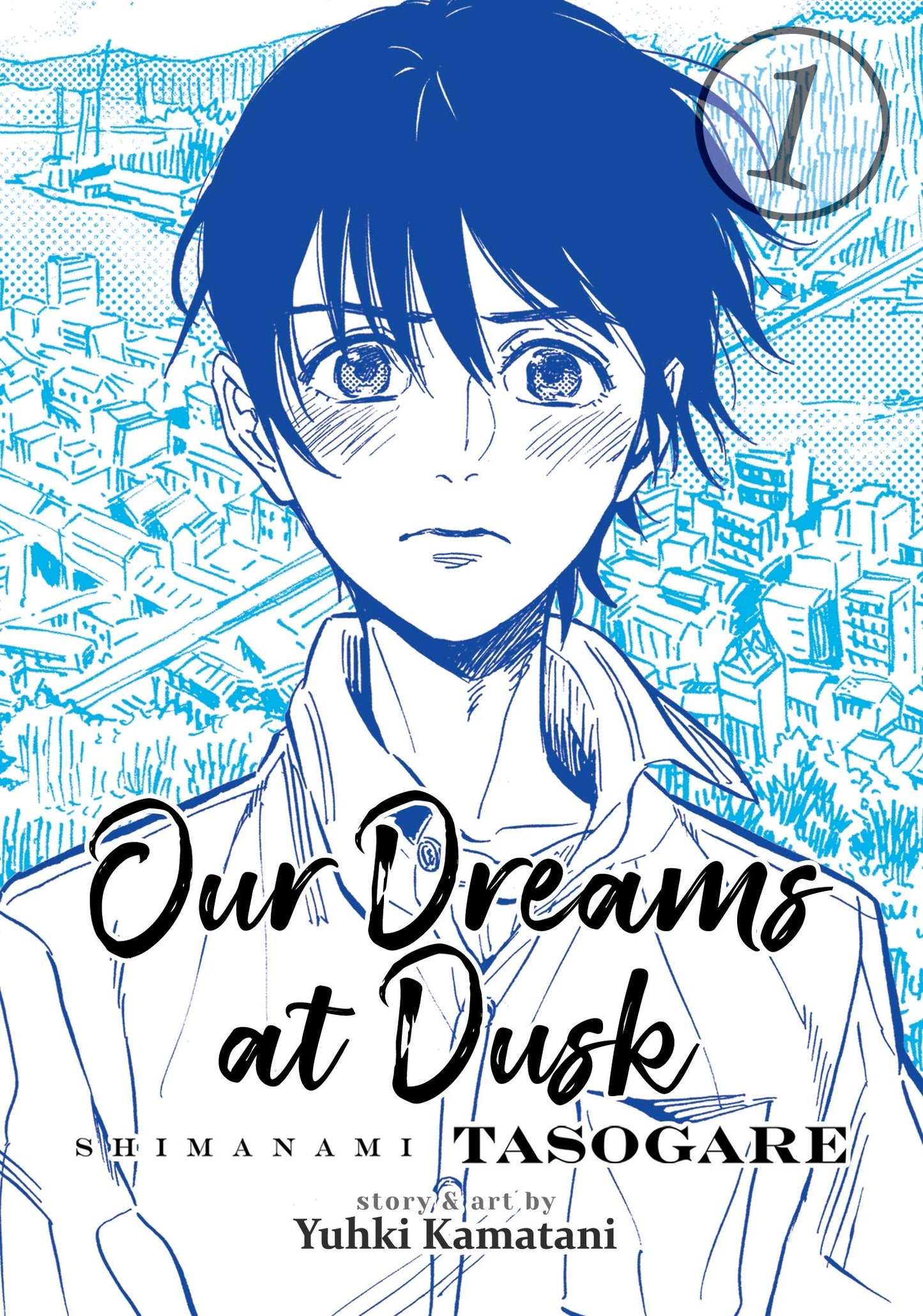 Our Dreams at Dusk: Shimanami Tasogare Vol. 1 by Yuki Kamatani