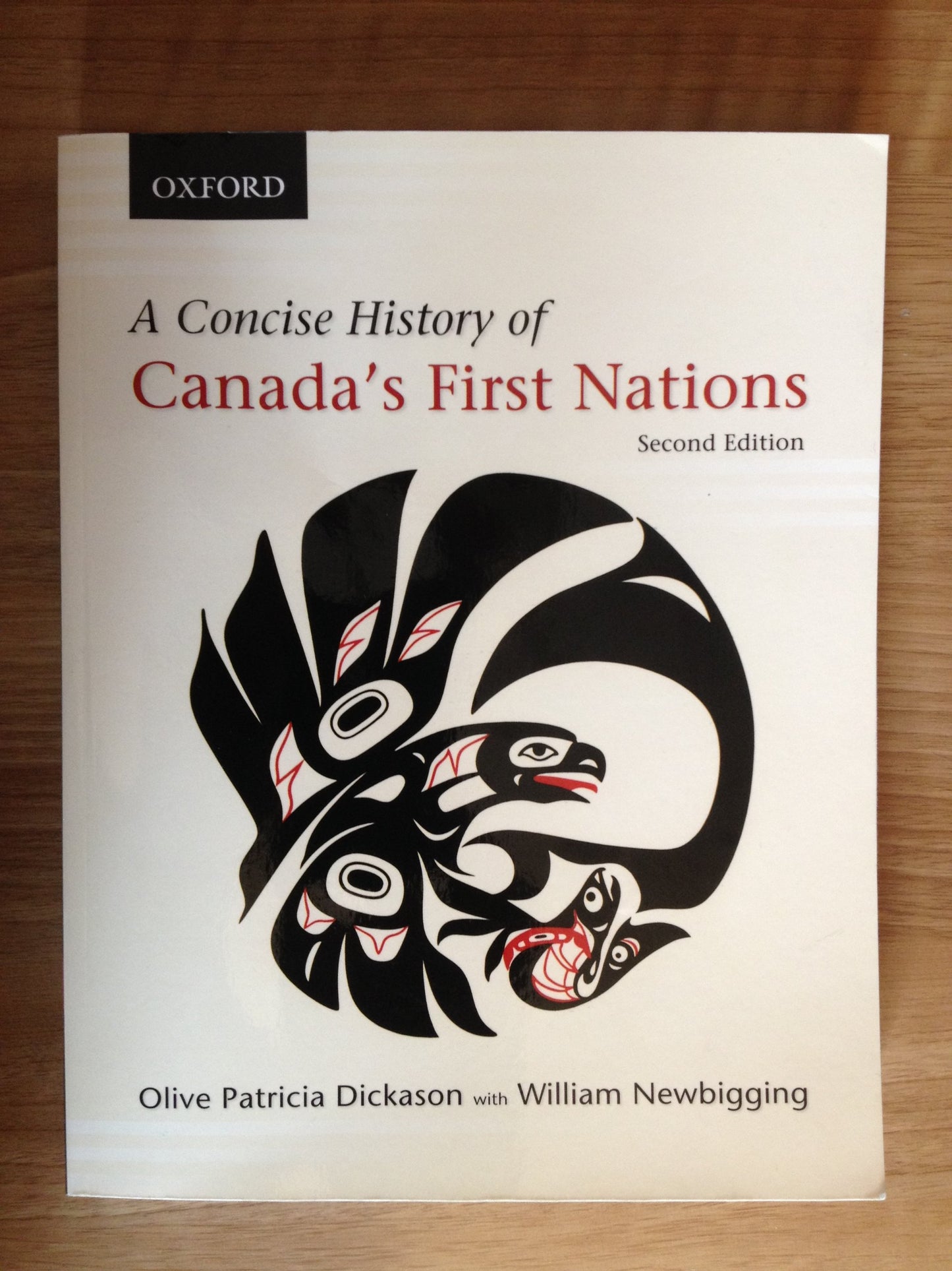 A Concise History of Canada's First Nations by Dickason, Oli