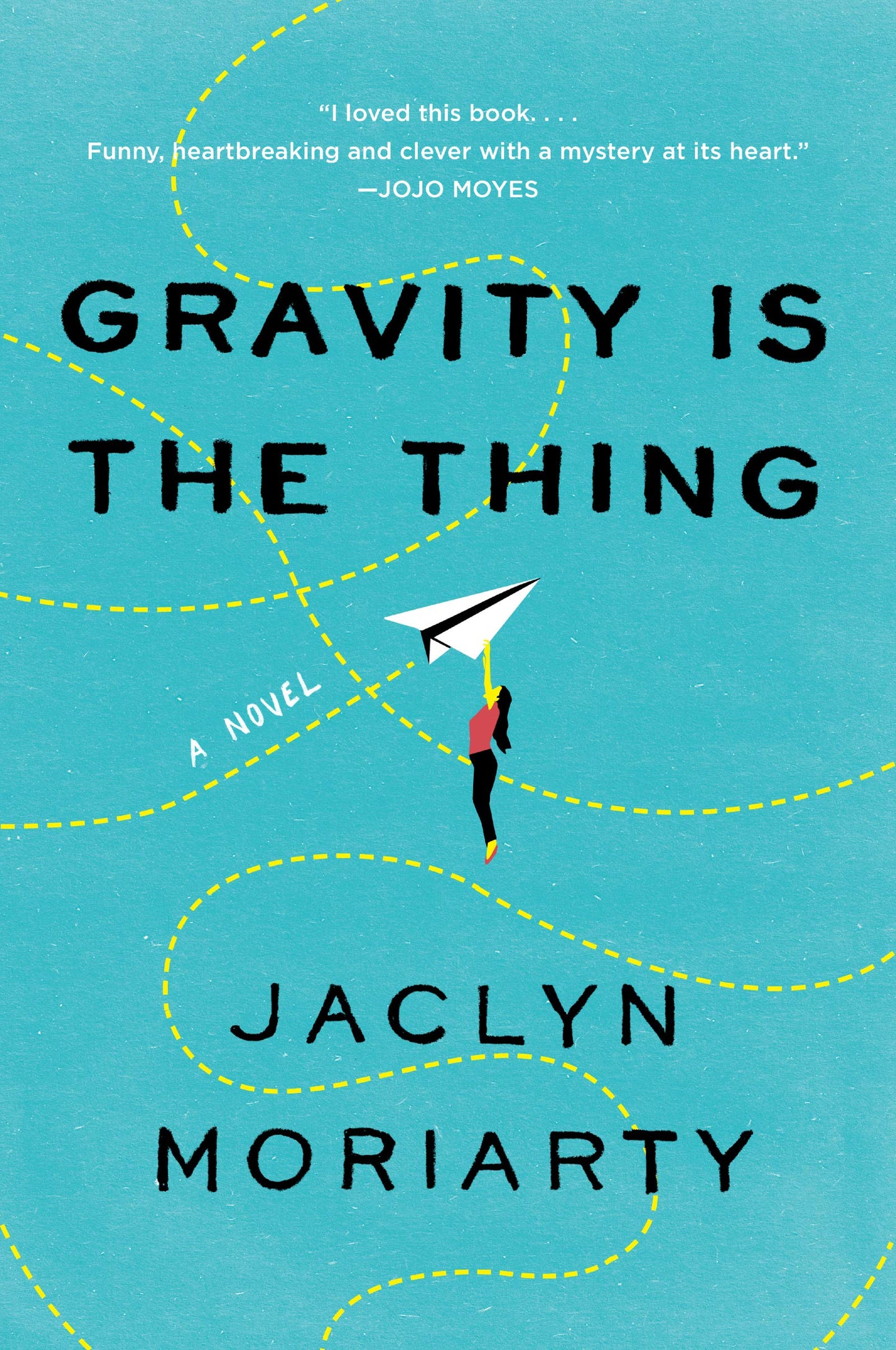 Gravity Is the Thing: A Wickedly Funny Family Drama About a Missing Brother and Mysterious Self-Help