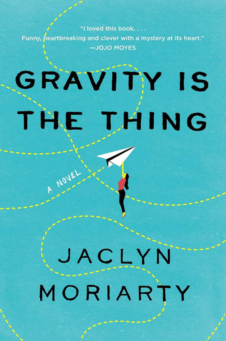 Gravity Is the Thing: A Wickedly Funny Family Drama About a Missing Brother and Mysterious Self-Help