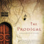 The Prodigal: A Ragamuffin Story
