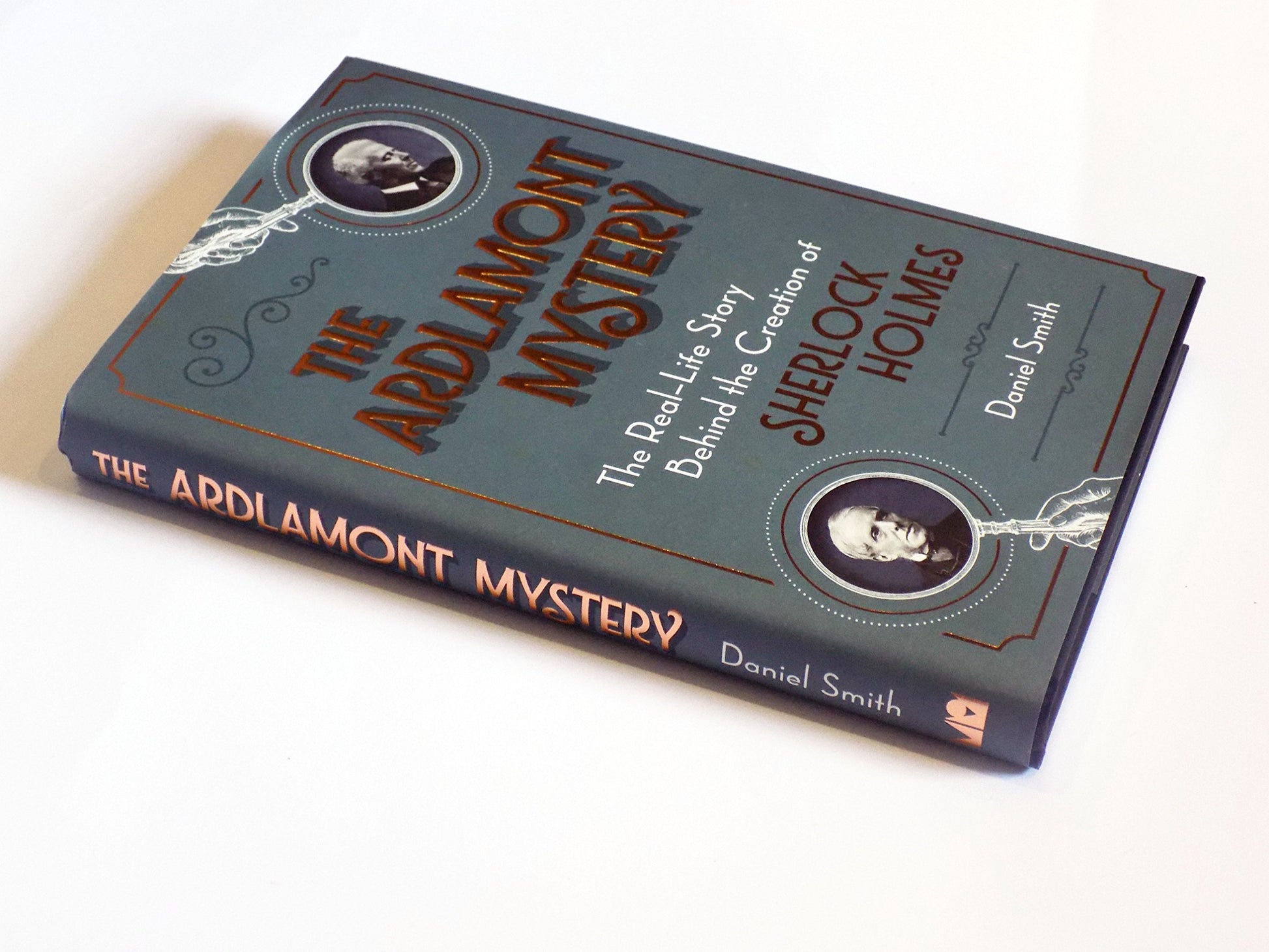The Ardlamont Mystery: The Real-Life Story Behind the Creation of Sherlock Holmes