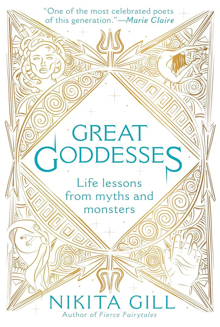 Great Goddesses: Life Lessons From Myths and Monsters by Gil