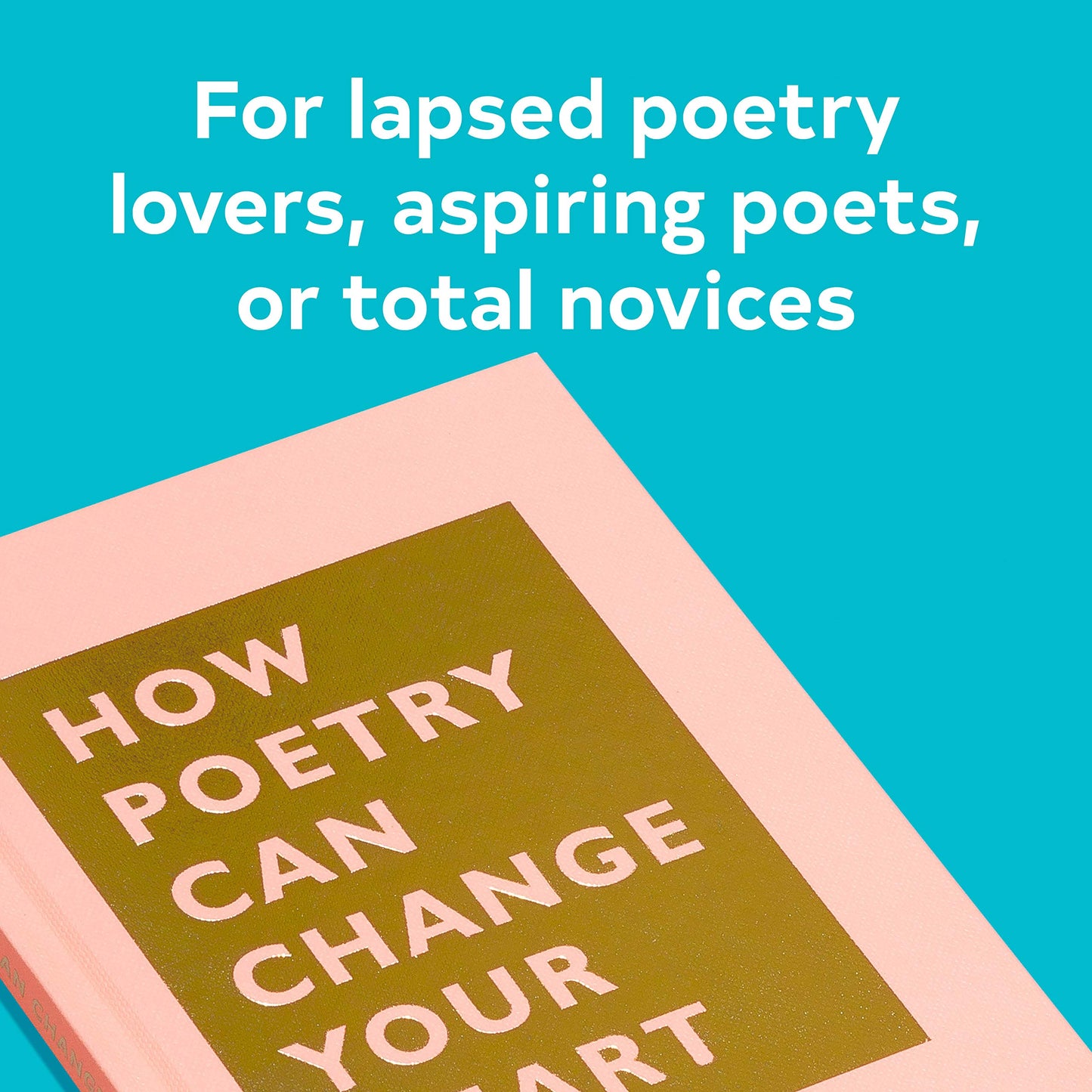 How Poetry Can Change Your Heart