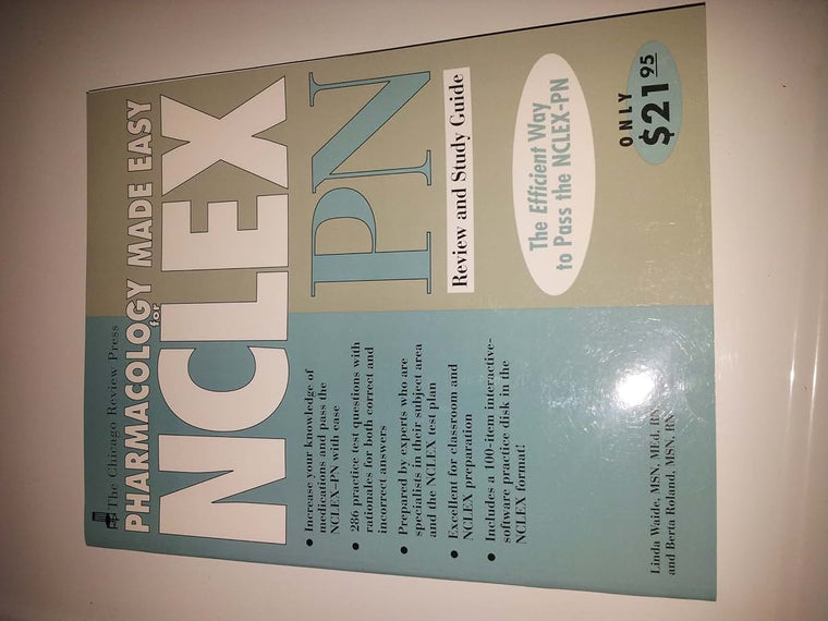 Chicago Review Press Pharmacology Made Easy for NCLEX-PN Review and Study Guide (Pharmacology Made Easy for NCLEX series)