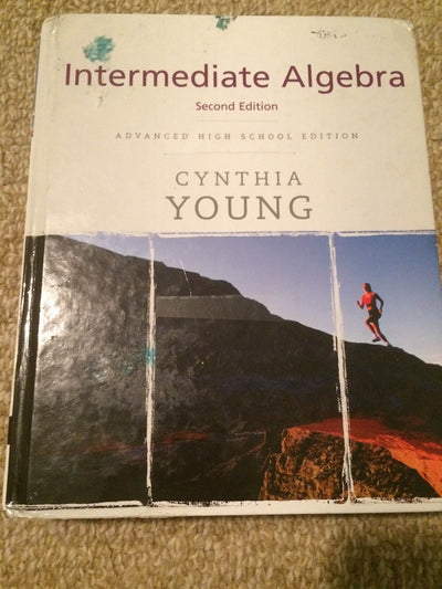 Intermediate Algebra: Advanced High School Edition