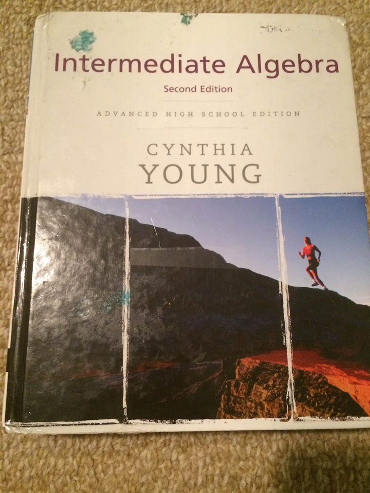 Intermediate Algebra: Advanced High School Edition
