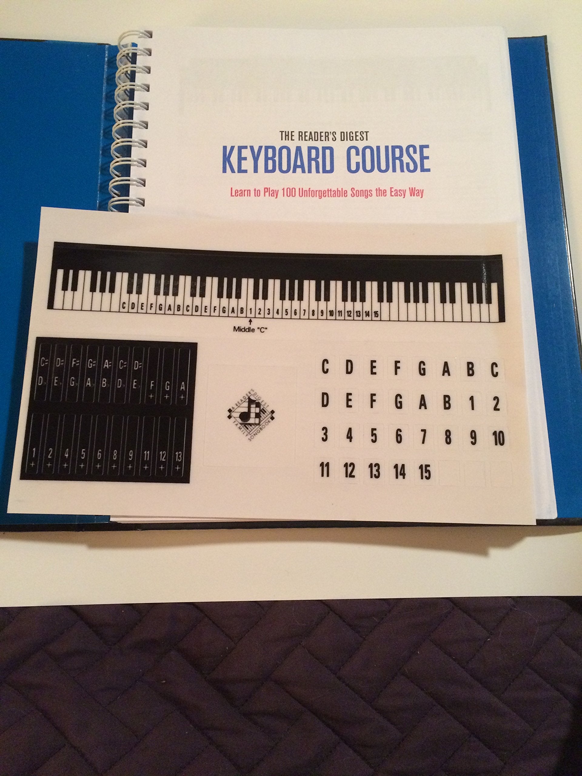 The Reader's Digest Keyboard Course: Learn to Play 100 Unforgettable Songs the Easy Way