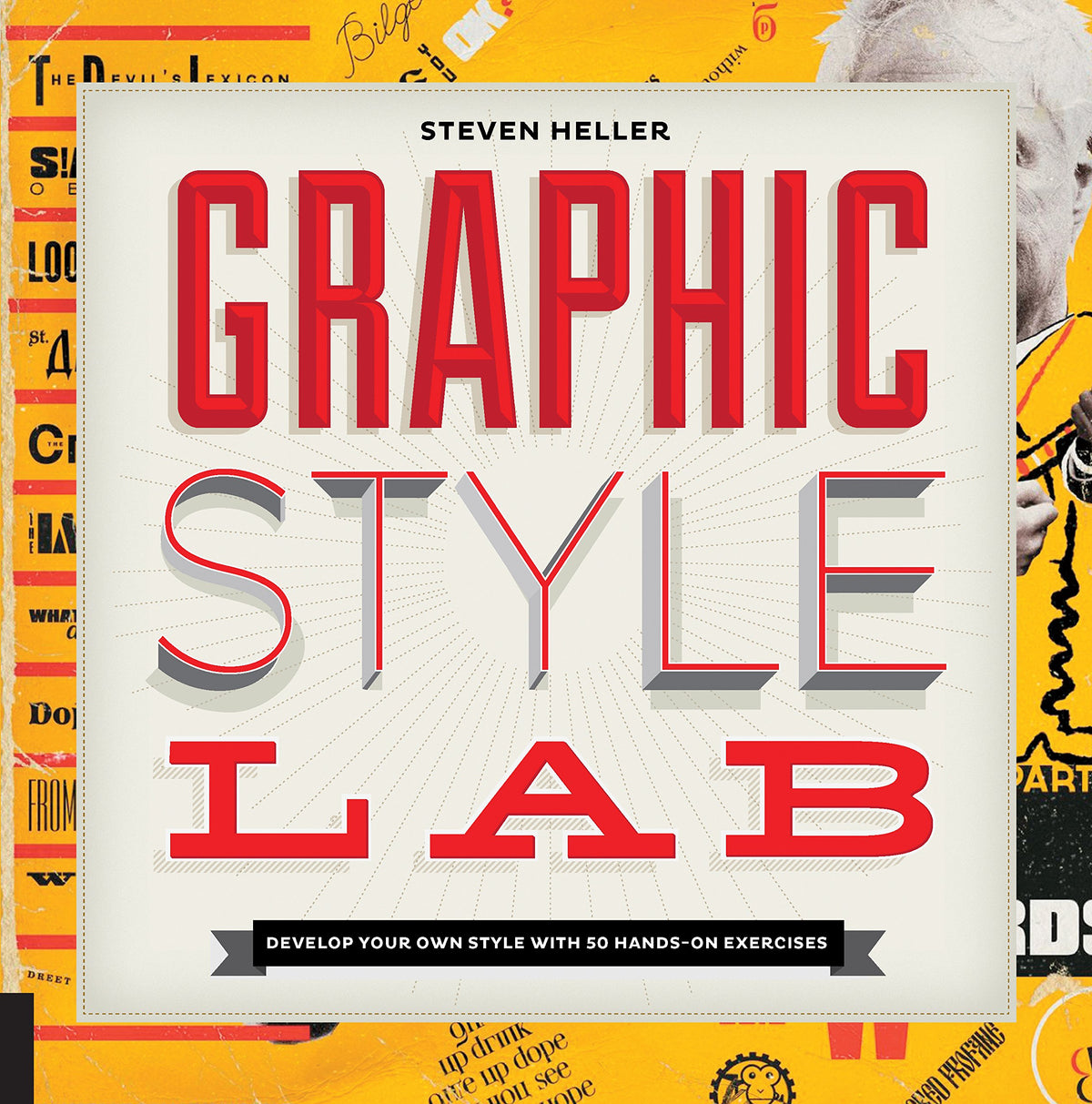 Graphic Style Lab: Develop Your Own Style with 50 Hands-On Exercises (Playing)