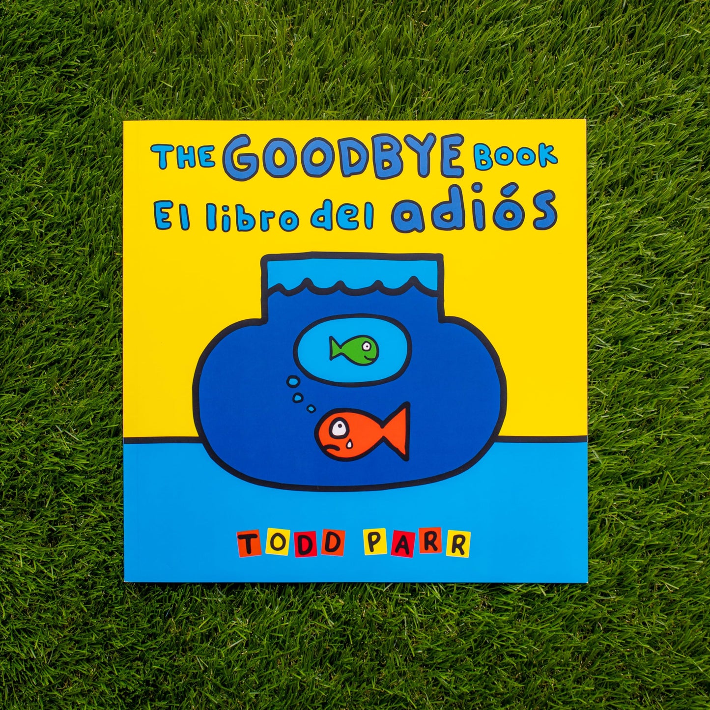 The Goodbye Book / El libro del adiós (Spanish and English Edition)