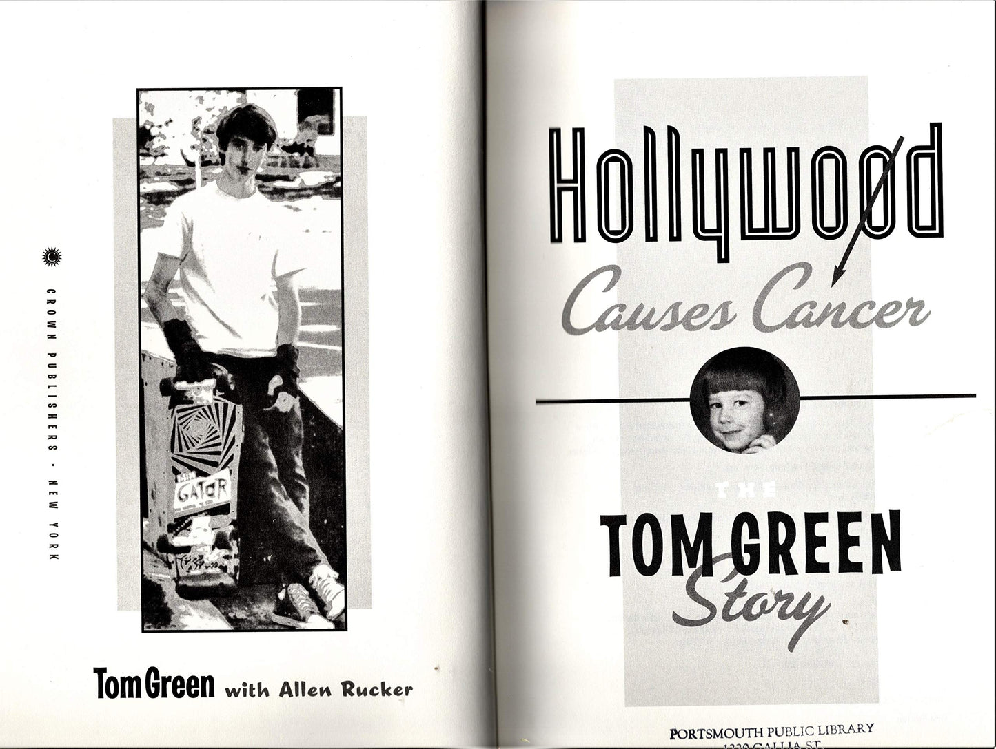 Hollywood Causes Cancer: The Tom Green Story by Green, Tom