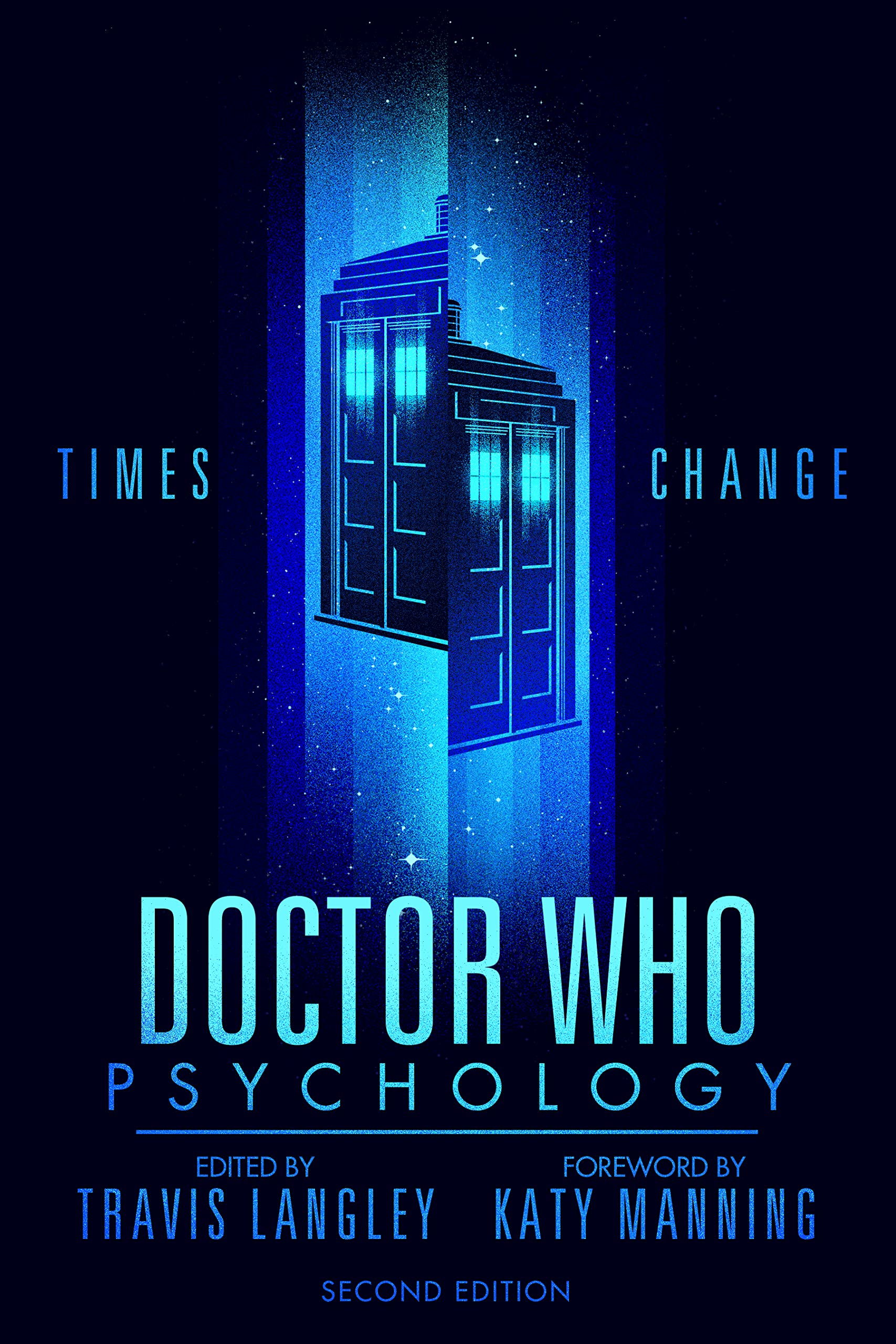 Doctor Who Psychology (2nd Edition): Times Change (Popular Culture Psychology)