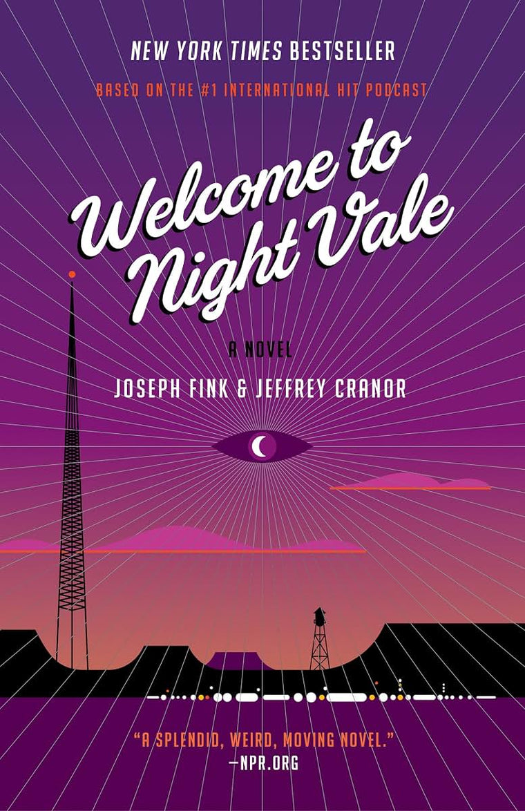 Welcome to Night Vale: A Novel