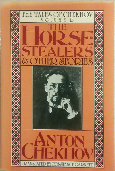 The Horse-Stealers and Other Stories (The Tales of Chekhov, Vol. 10) (English and Russian Edition)