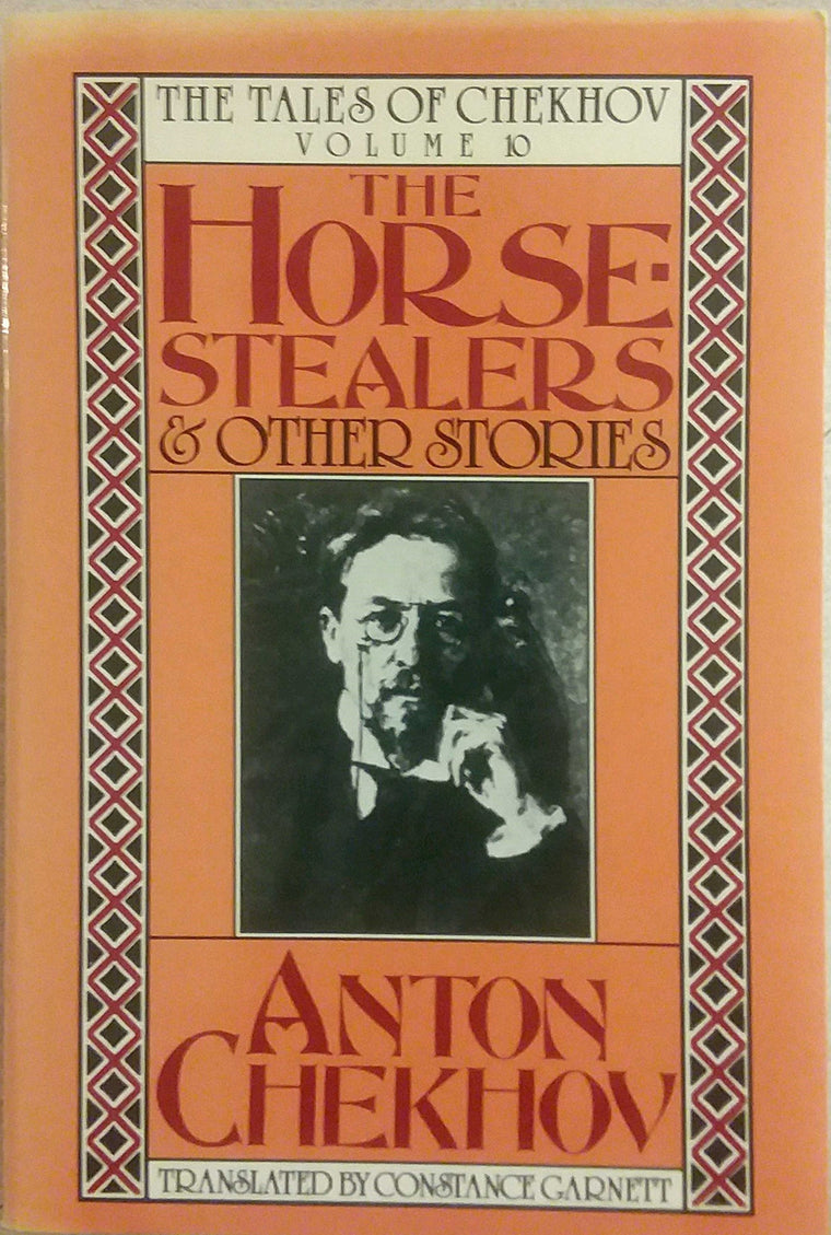 The Horse-Stealers and Other Stories (The Tales of Chekhov, Vol. 10) (English and Russian Edition)