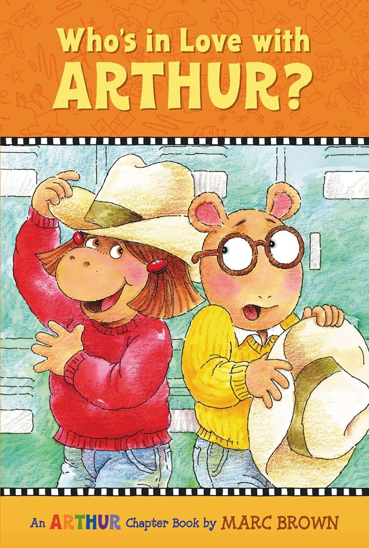 Who's in Love with Arthur?: An Arthur Chapter Book (Marc Brown Arthur Chapter Books (Paperback))