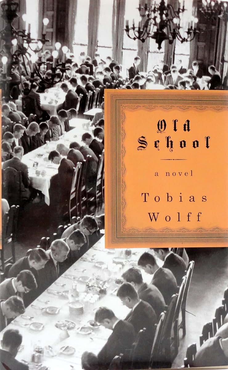 Old School by Tobias Wolff