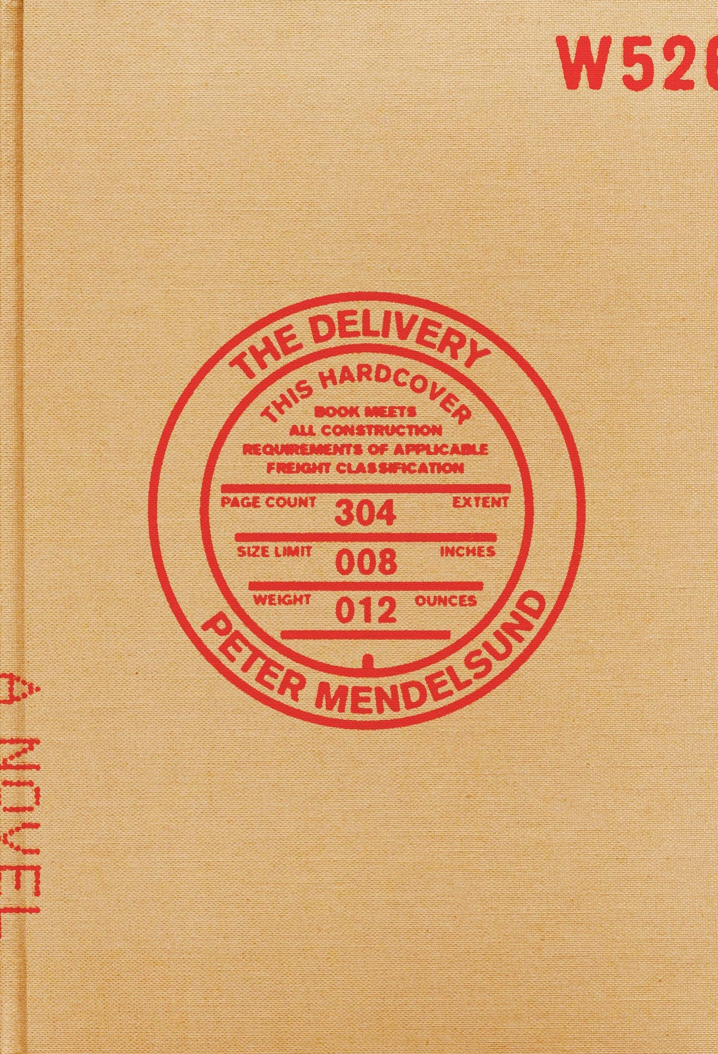 The Delivery: A Novel by Mendelsund, Peter