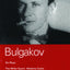 Bulgakov Six Plays (World Classics)