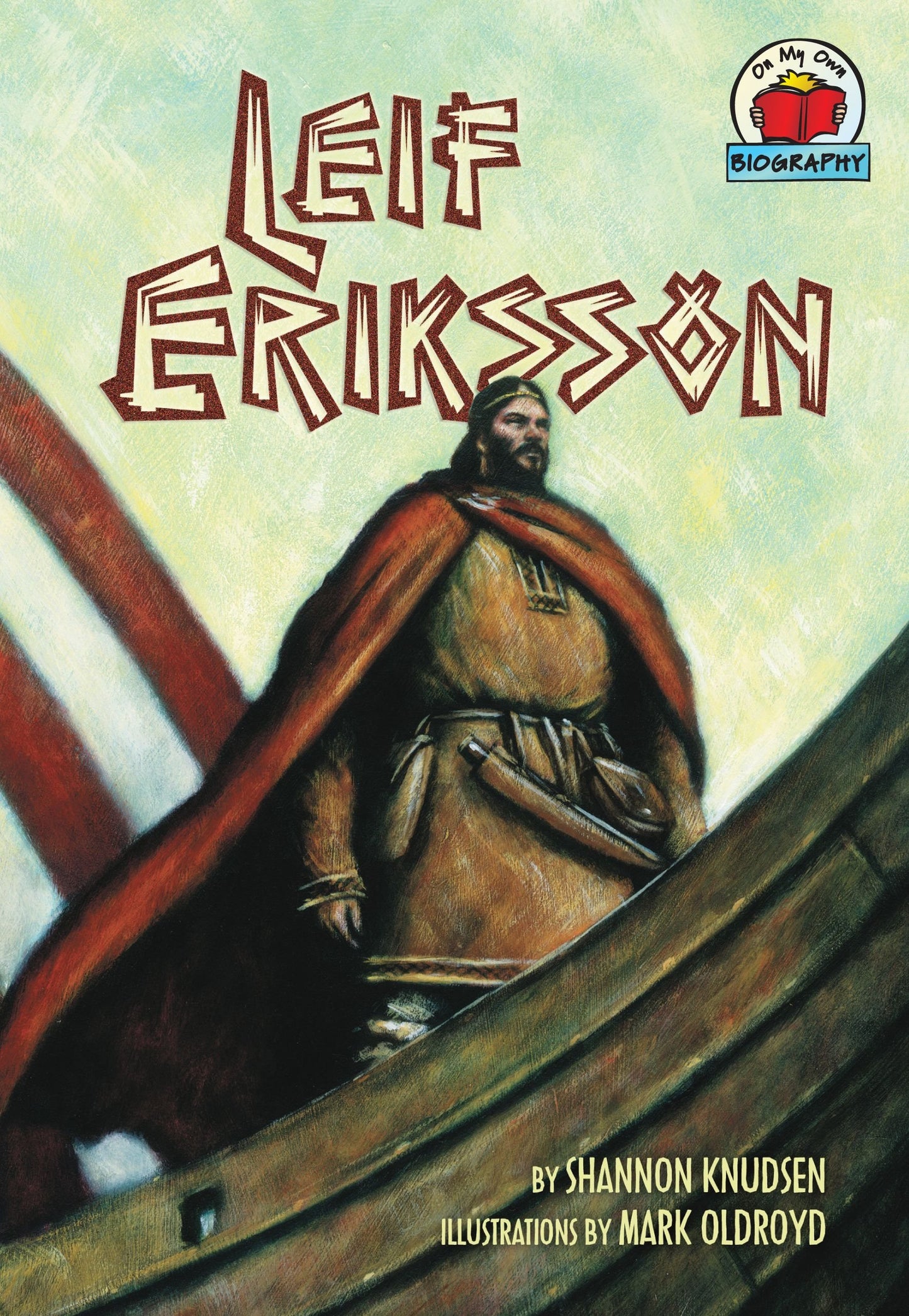 Leif Eriksson (On My Own Biography)