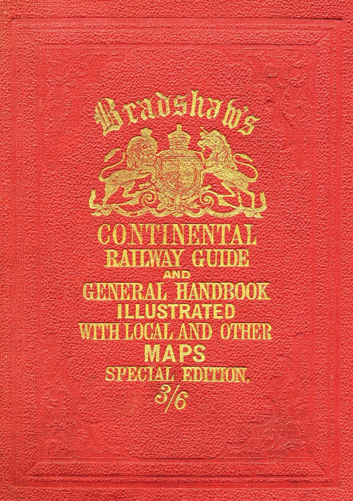 Bradshaws Continental Railway Guide (full edition) (Old House)