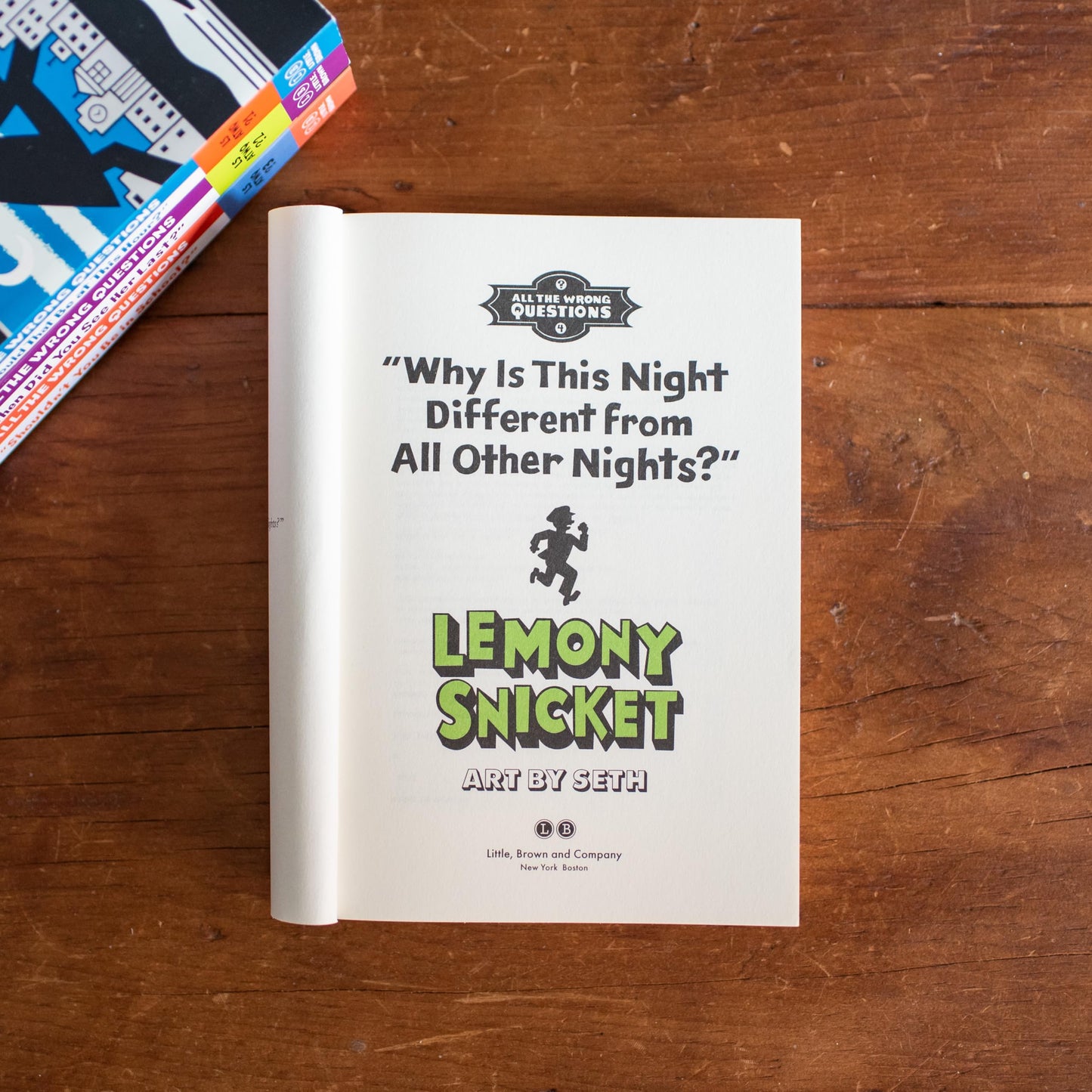 "Why Is This Night Different from All Other Nights?" (All the Wrong Questions, 4)