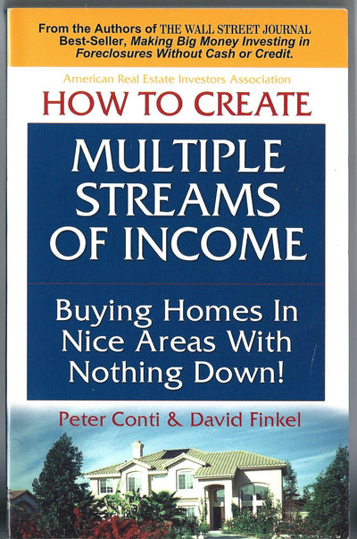 How to Create Multiple Streams of Income Buying Homes in Nice Areas With Nothing Down