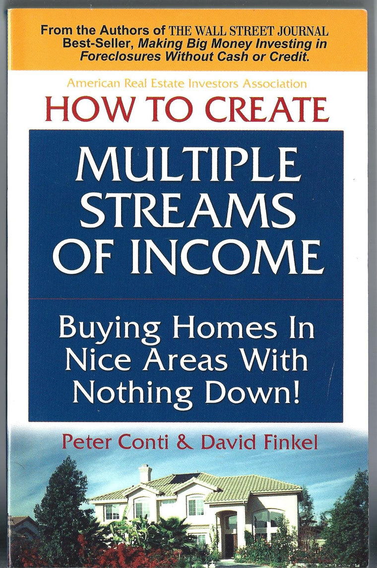 How to Create Multiple Streams of Income Buying Homes in Nice Areas With Nothing Down
