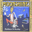 Moonshine!: Recipes, Tall Tales, Drinking Songs, Historic