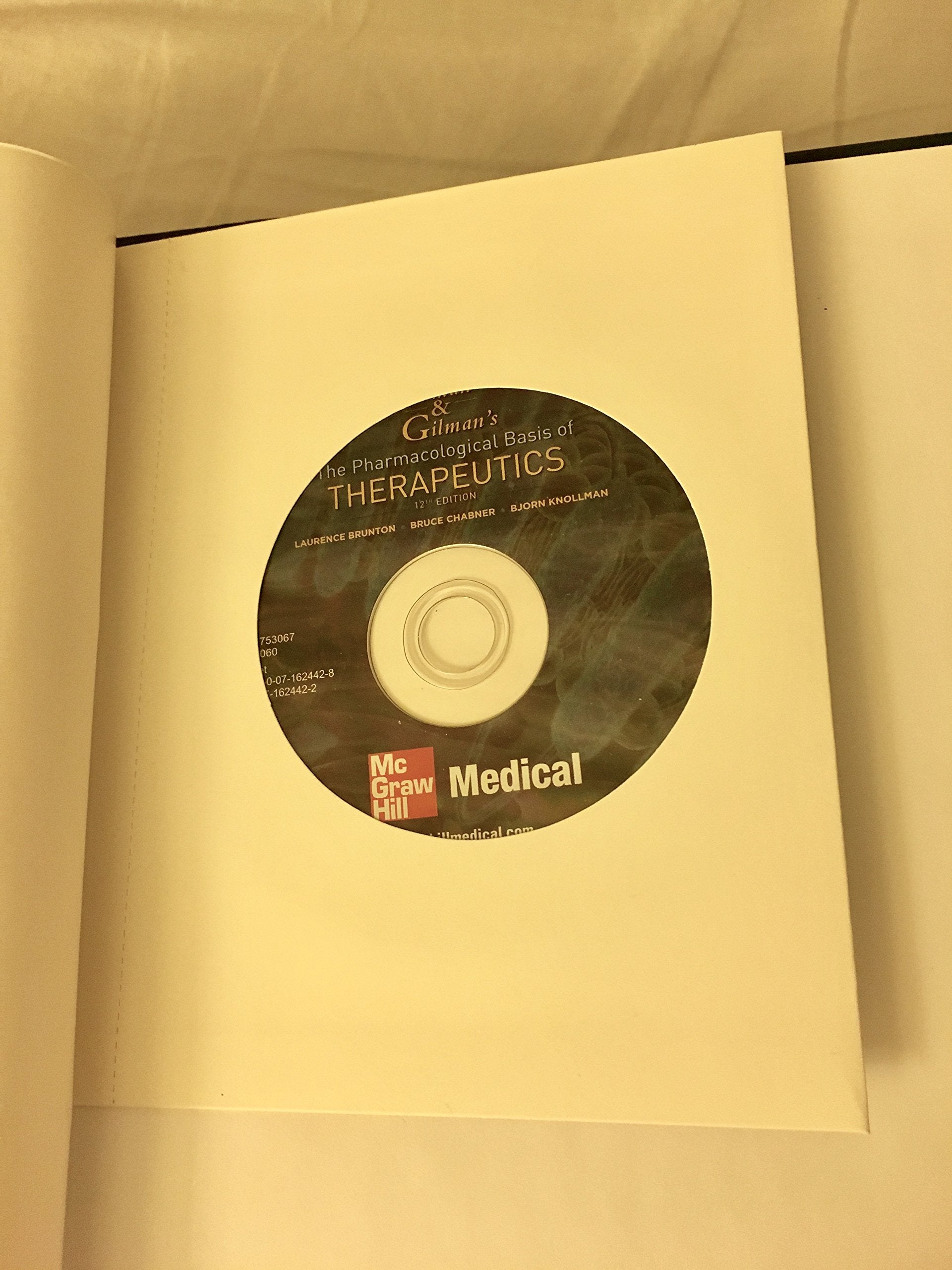 Goodman and Gilman's The Pharmacological Basis of Therapeutics, Twelfth Edition