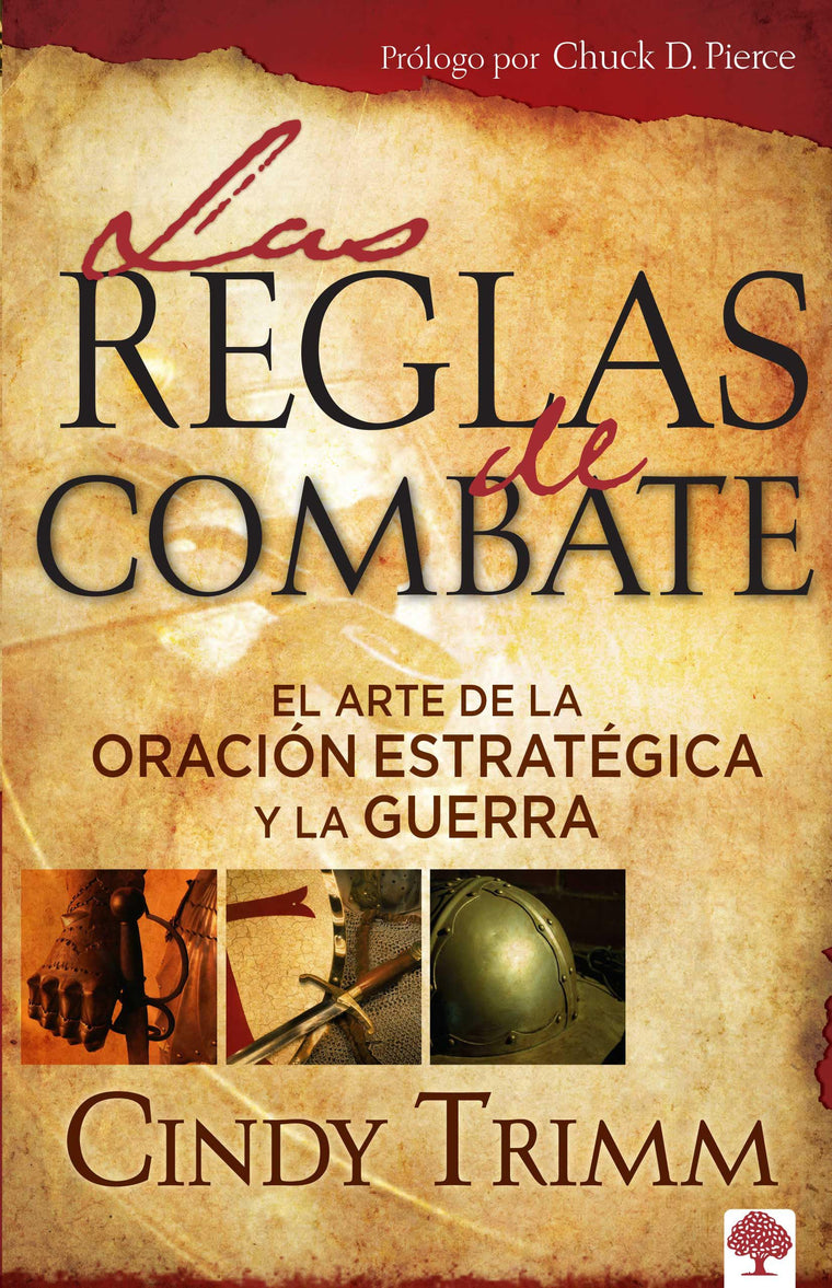 Las reglas de combate: El arte de la oraci?n estrat?gica y la guerra espiritual (Spanish Edition)