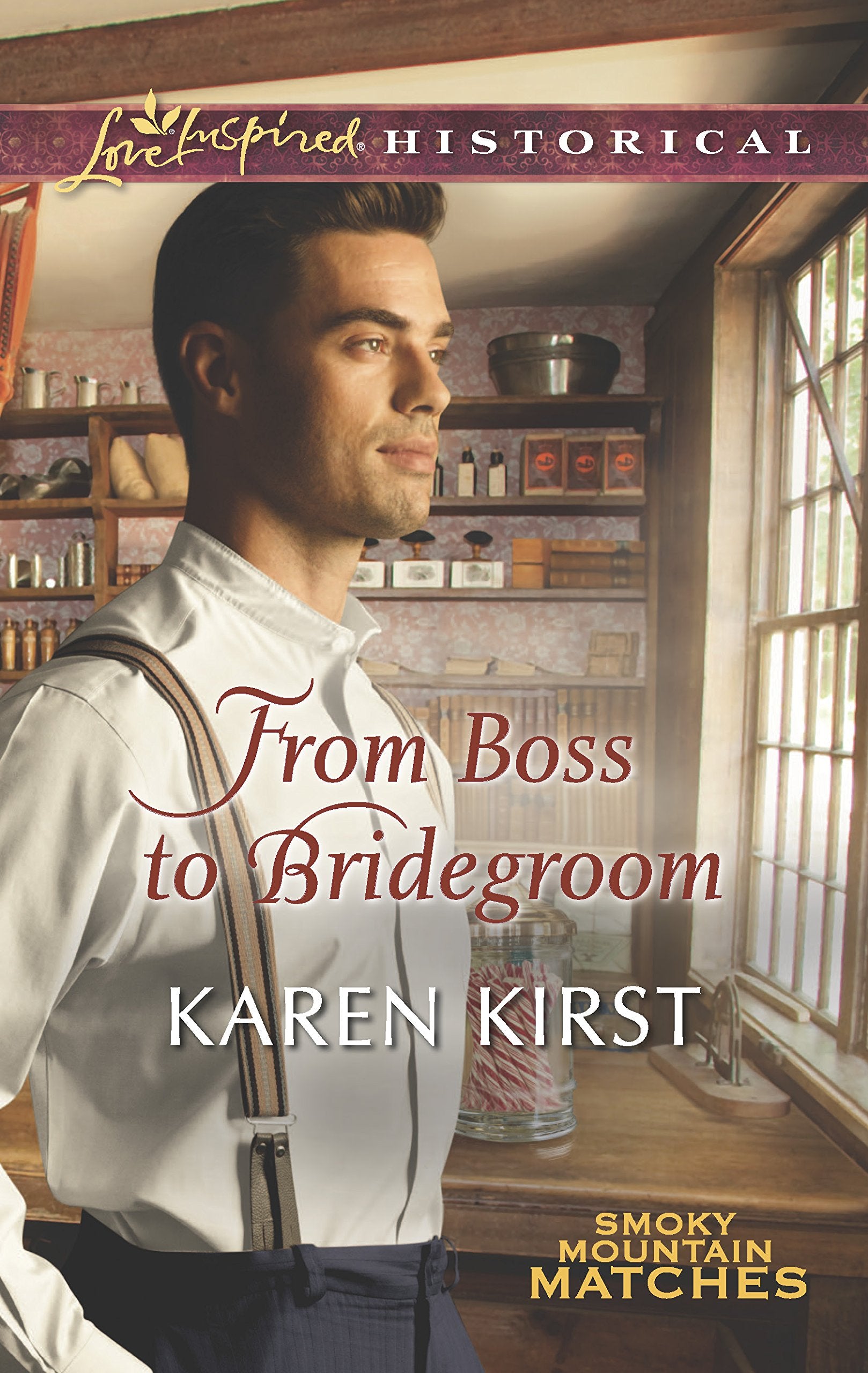 From Boss to Bridegroom (Smoky Mountain Matches, 6)
