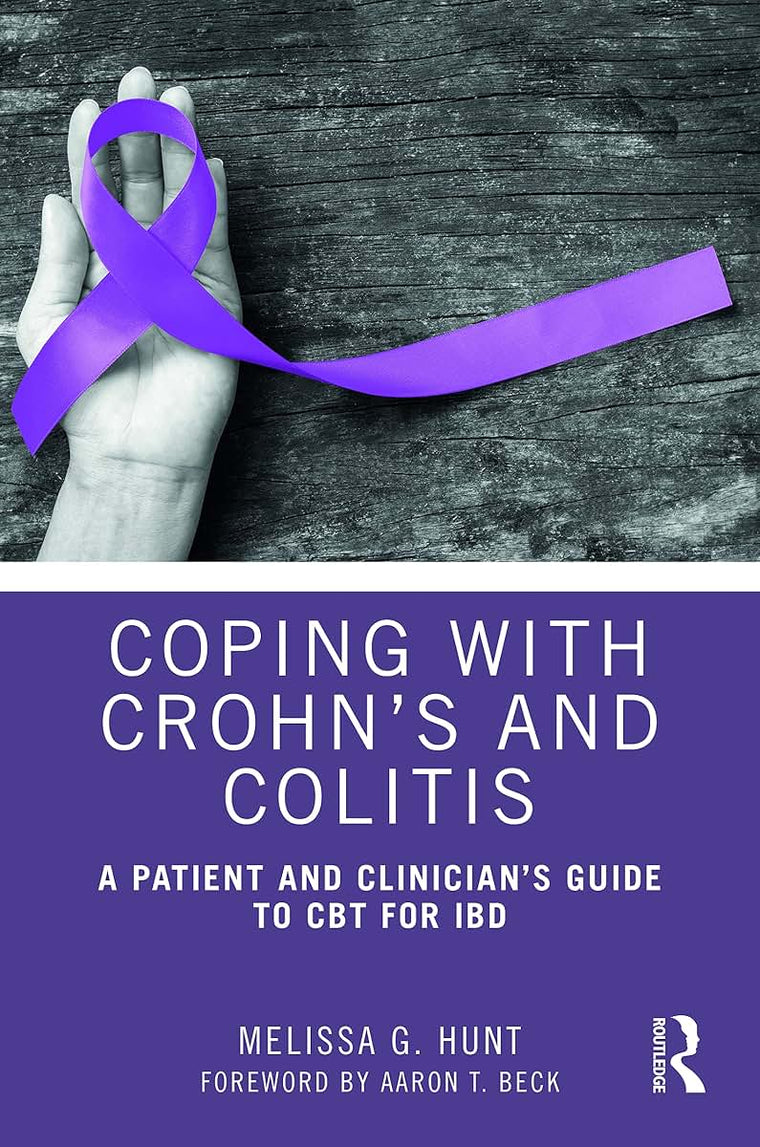 Coping with Crohn’s and Colitis: A Patient and Clinician’s Guide to CBT for IBD
