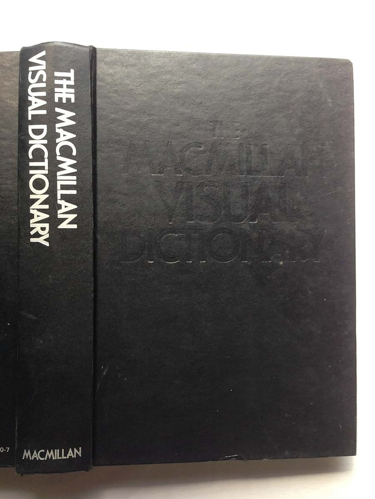 The Macmillan Visual Dictionary: 3,500 Color Illustrations, 25,000 Terms, 600 Subjects