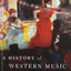 A History of Western Music by J. Peter Burkholder