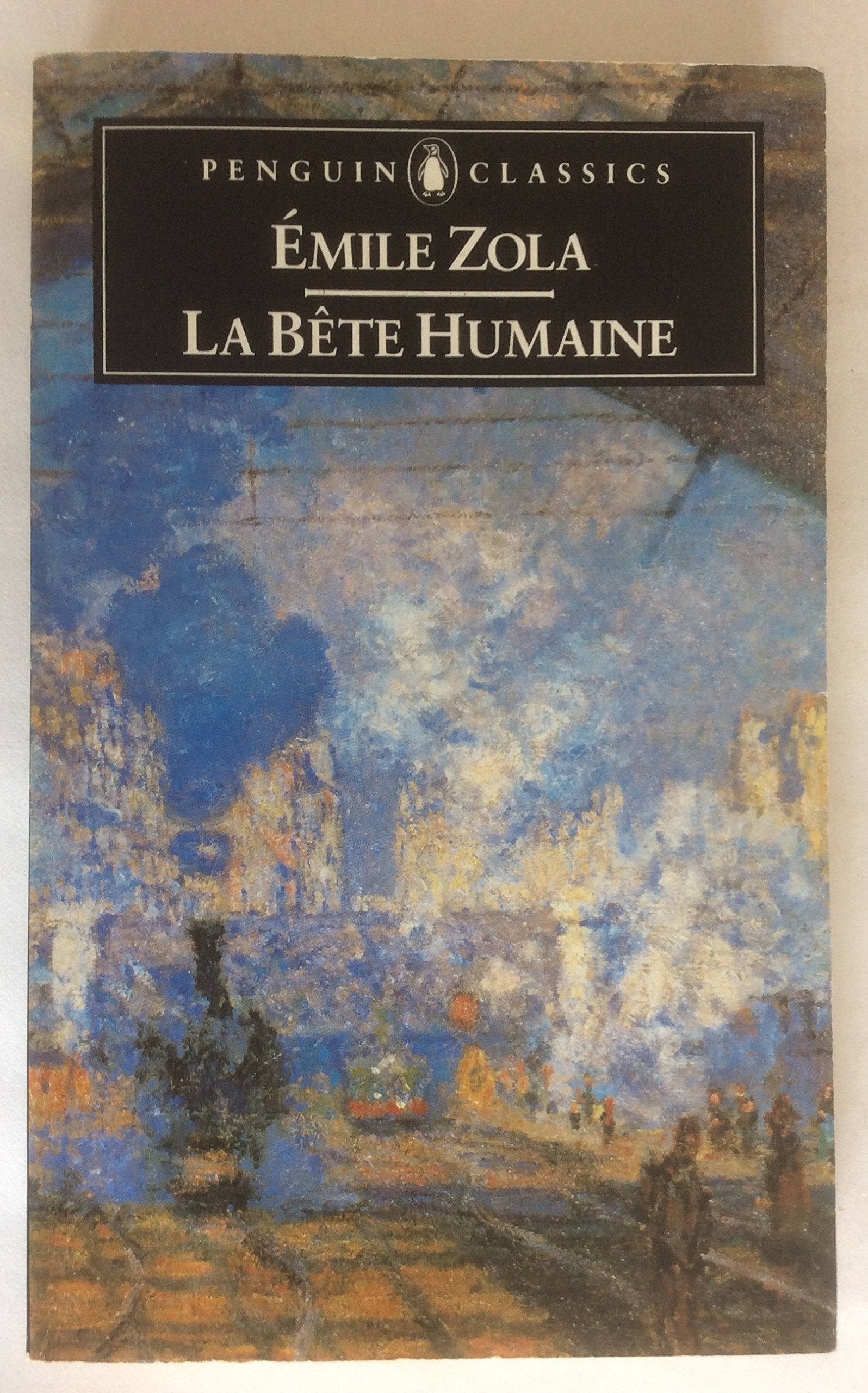 La Bte Humaine (Penguin Classics)