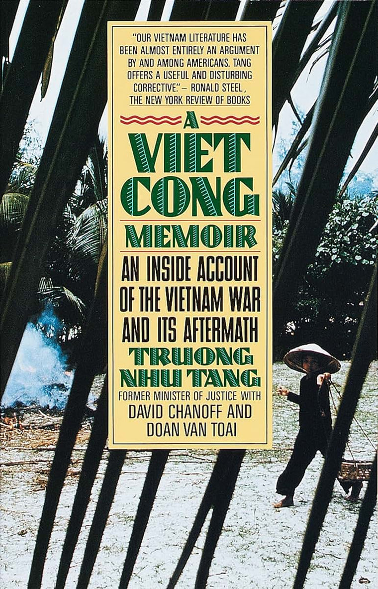 A Vietcong Memoir: An Inside Account of the Vietnam War